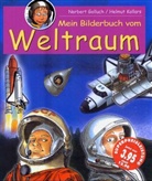 Norbert Golluch, Helmut Kollars - Mein Bilderbuch vom Weltraum