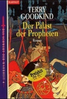 Terry Goodkind - Der Palast der Propheten