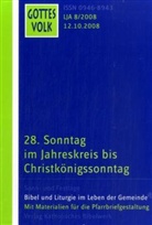 Bernhard Krautter, Franz-Josef Ortkemper - Gottes Volk, Lesejahr A 2008 - 8: 28. Sonntag im Jahreskreis bis Christkönigssonntag