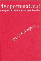 Erhard Domay, Hanne Köhler - Der Gottesdienst, 4 Bde. - Bd.4: Die Lesungen