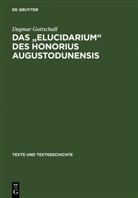 Dagmar Gottschall - Das 'Elucidarium' des Honorius Augustodunensis