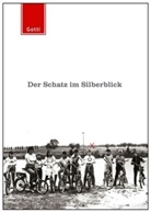 Martin Gottschild, Martin (Gotti) Gottschild - Der Schatz im Silberblick