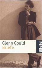 Glenn Gould - Briefe
