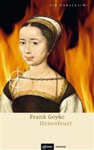Frank Goyke - Hexenfeuer