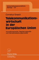 Cornelius Graack - Telekommunikationswirtschaft in der Europäischen Union