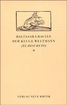 Baltasar Gracián - Der kluge Weltmann