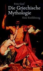 Fritz Graf - Griechische Mythologie