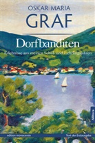 Oskar M Graf, Oskar M. Graf, Oskar Maria Graf, Ulrich Dittmann - Dorfbanditen