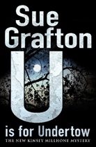 Sue Grafton - U Is for Undertow