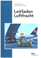 Hans-Helmut Grandjot - Leitfaden Luftfracht
