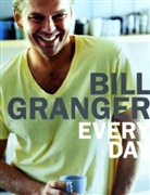 Bill Granger - Every Day
