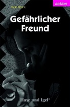 Vicki Grant - Gefährlicher Freund, Schulausgabe