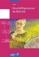 Jürgen Gratzke - Geschäftsprozesse im Betrieb, m. CD-ROM