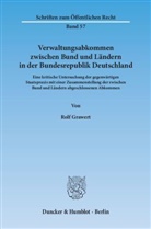 Rolf Grawert - Verwaltungsabkommen zwischen Bund und Ländern in der Bundesrepublik Deutschland.