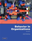 Robert Baron, Robert A. Baron, Jerald Greenberg - Behavior in Organizations