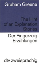 Graham Greene - The Hint of an Explanation Der Fingerzeig