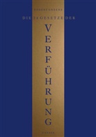 Robert Greene - Die 24 Gesetze der Verführung
