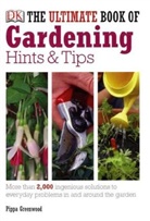Pippa Greenwood - Ultimate Book of Gardening Hints and Tips