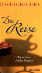 David Gregory - Die Reise