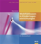 Rita Greine - Wohlfühloasen in Kindertageseinrichtungen