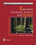 Oliver Grillmeyer - Exploring Computer Science with Scheme