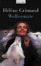 Hélène Grimaud - Wolfssonate