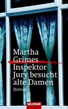 Martha Grimes - Inspektor Jury besucht alte Damen