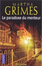 Martha Grimes - Le paradoxe du menteur