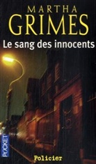 Martha Grimes - Une enquête de Richard Jury. Le sang des innocents