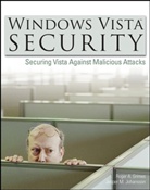 Roger A. Grimes, Roger A. Johansson Grimes, Jesper M. Johansson - Windows Vista Security