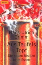 Hans-Ulrich Grimm - Aus Teufels Topf