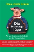 Hans-Ulrich Grimm - Die Ernährungslüge