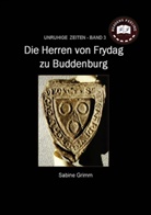 S Grimm, S. Grimm, Sabine Grimm - Die Herren von Frydag zu Buddenburg