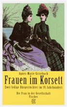 Agnes-Marie Grisebach - Frauen im Korsett