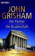 John Grisham - Der Partner. Die Bruderschaft