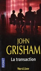 John Grisham - La transaction