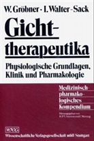 Gröbne, Wolfgang Gröbner, Walter-Sack, Ingeborg Walter-Sack - Gichttherapeutika