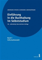 Eva Eberhartinger, Christine Grohmann-Steiger, Wilfried Schneider - Einführung in die Buchhaltung im Selbststudium