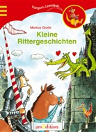 Markus Grolik - Kleine Rittergeschichten