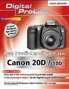 Stefan Groß, Rainer Schäle - Das Profi-Handbuch zur Canon EOS 20D & 10D