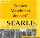 Tom Groß, Achim Beck, Annette Gunkel, Martin Hanns, Ursula Hoede, Stephan Ladnar... - Searles moderne Interpretation des Körper-Geist-Problems, 2 Audio-CDs (Hörbuch)