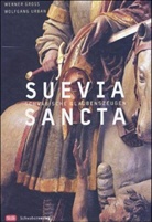 Werner Groß, Wolfgang Urban - Suevia sancta