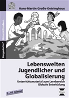 Grosse-Oetringhaus, Hans-Martin Große-Oetringhaus - Lebenswelten Jugendlicher und Globalisierung, m. 1 CD-ROM