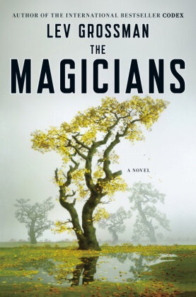 Lev Grossman,  Grossman Lev - The Magicians