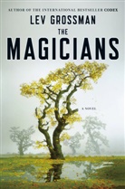 Lev Grossman - The Magicians