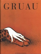 Rene Gruau, Joelle Chariau - Rene Gruau, Eine Retrospektive