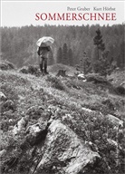 Peter Gruber, Kurt Hörbst, Kurt Hörbst - Sommerschnee