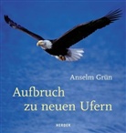 Grün Anselm, Jörn Sackermann - Aufbruch zu neuen Ufern