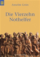 Grün Anselm - Die Vierzehn Nothelfer