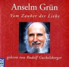 Grün Anselm, Rudolf Guckelsberger - Vom Zauber der Liebe, 1 Audio-CD (Audio book)